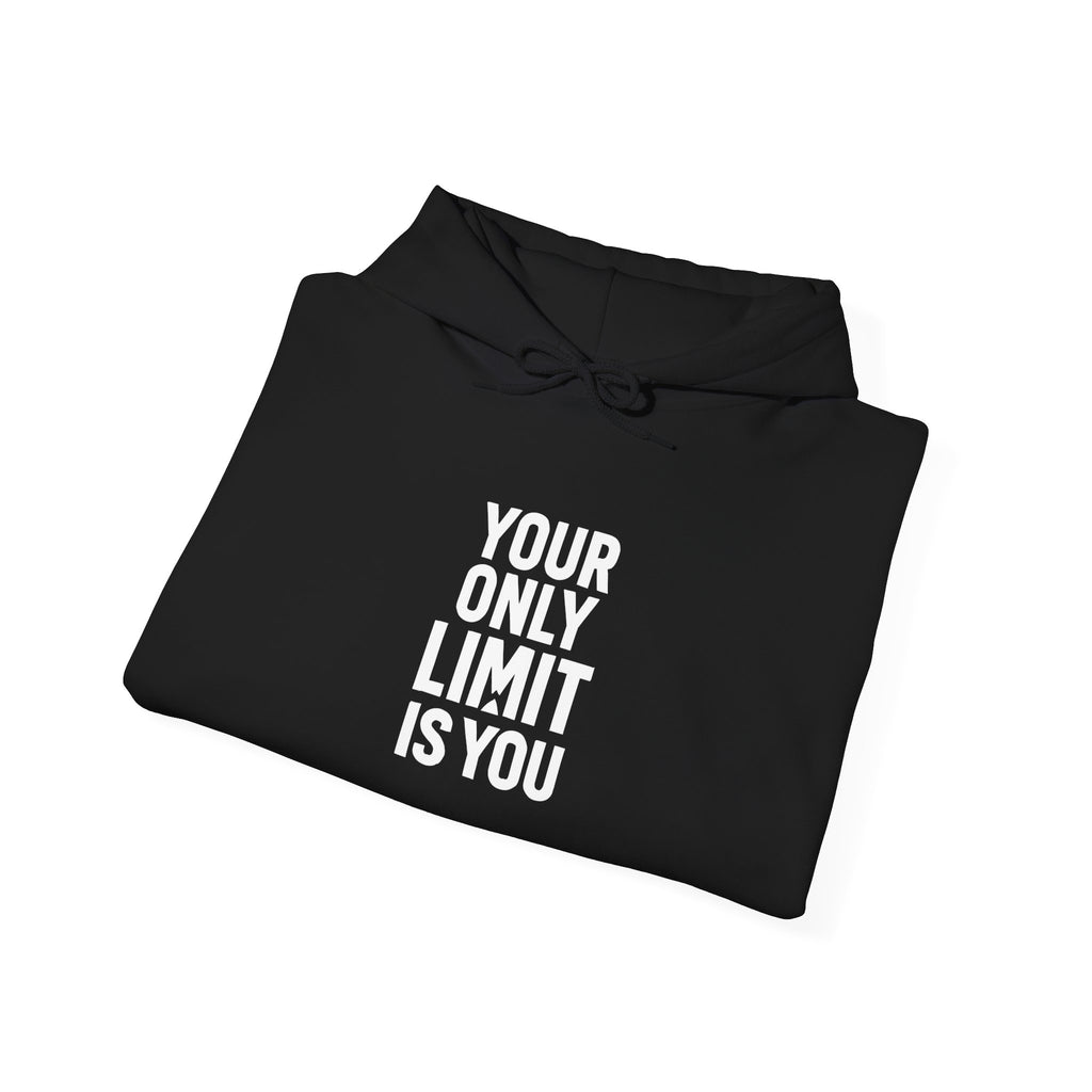 Motivational Hoodie — "Your Only Limit Is You" Inspirational Pullover - Positivity Prints