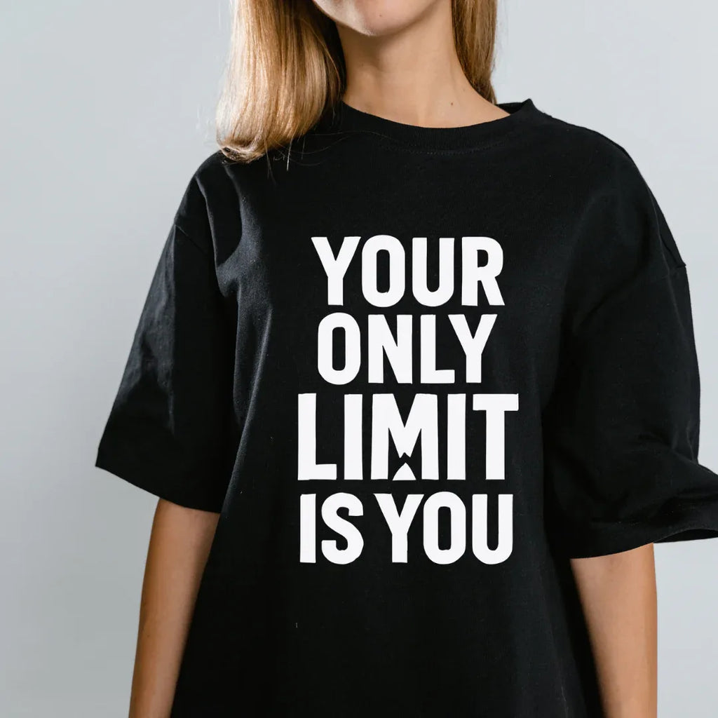 Your Only Limit Is You - Positivity Prints
