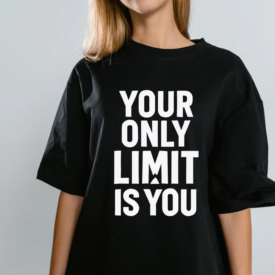 Your Only Limit Is You - Positivity Prints