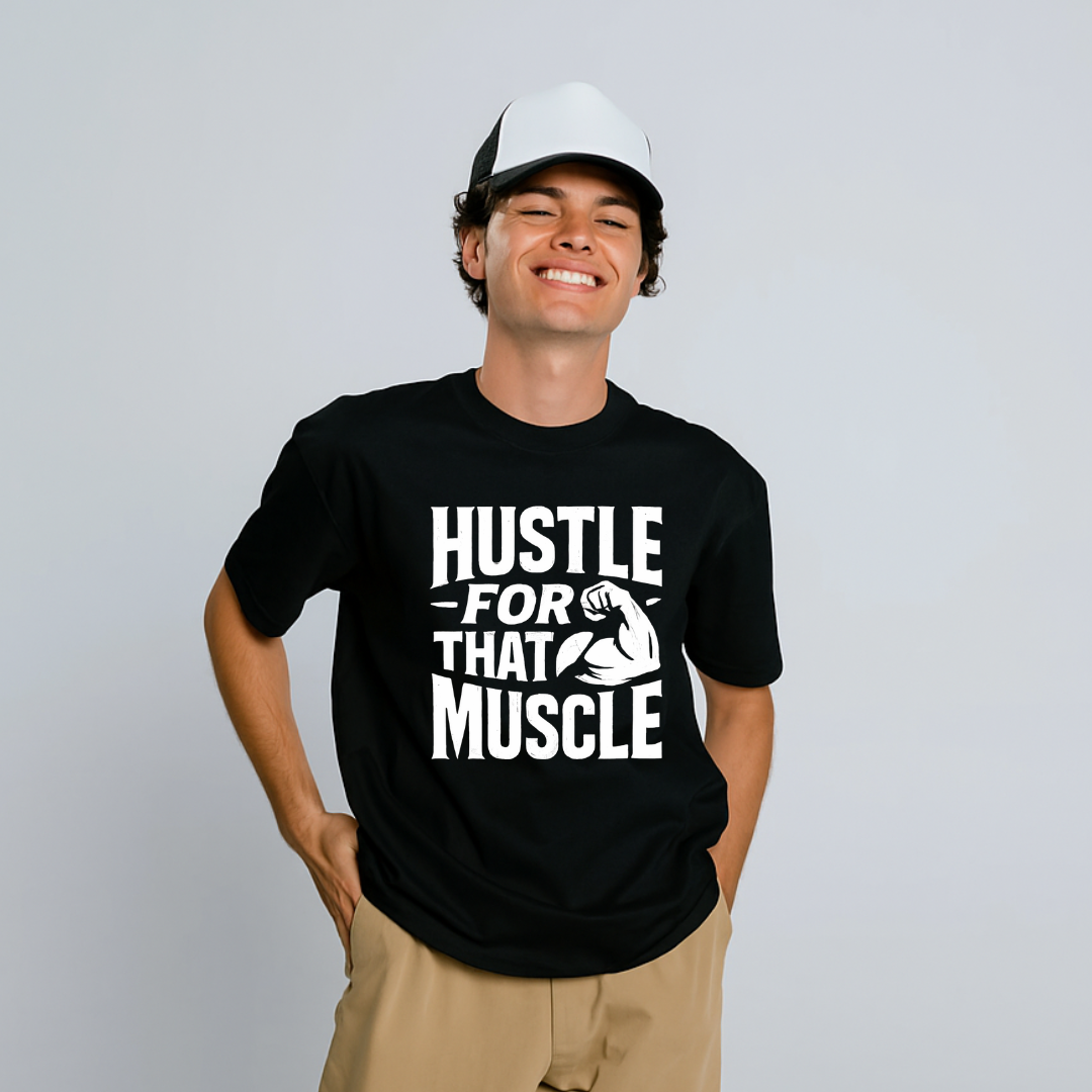 Hustle For That Muscle - Positivity Prints