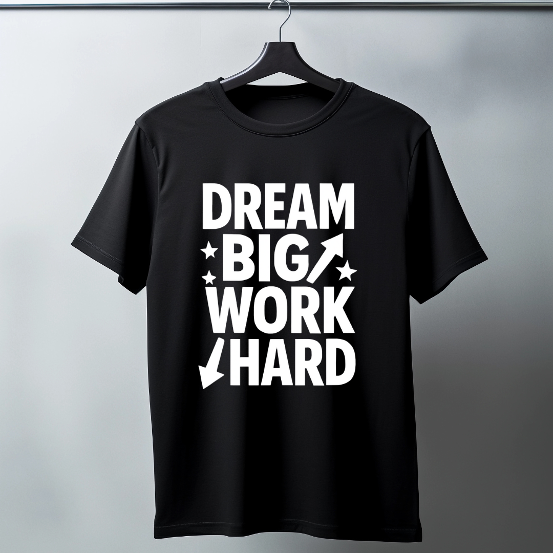 Dream Big Work Hard - Positivity Prints