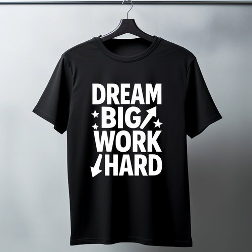 Dream Big Work Hard - Positivity Prints