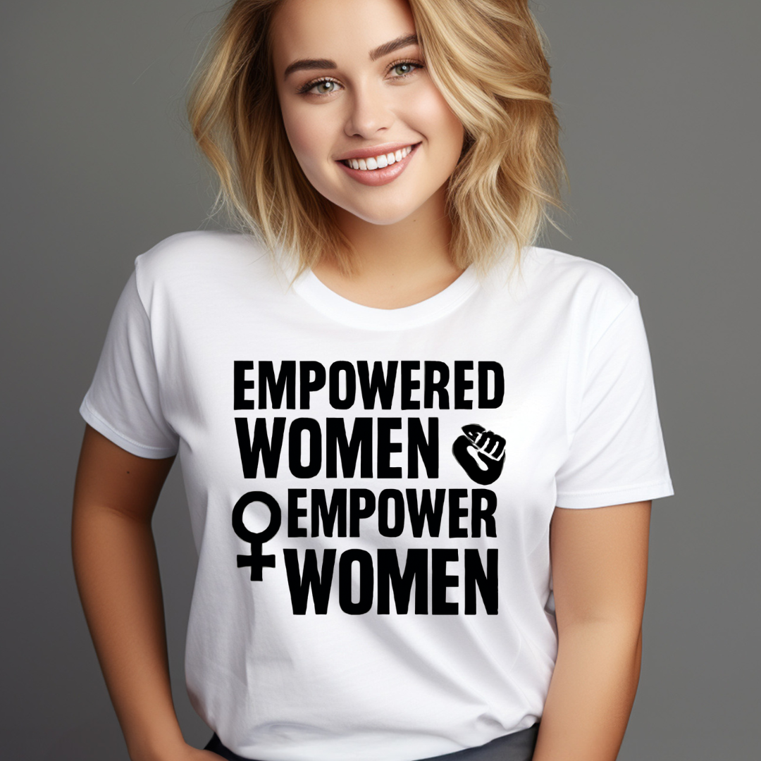 Empowered Women Empower Women - Positivity Prints