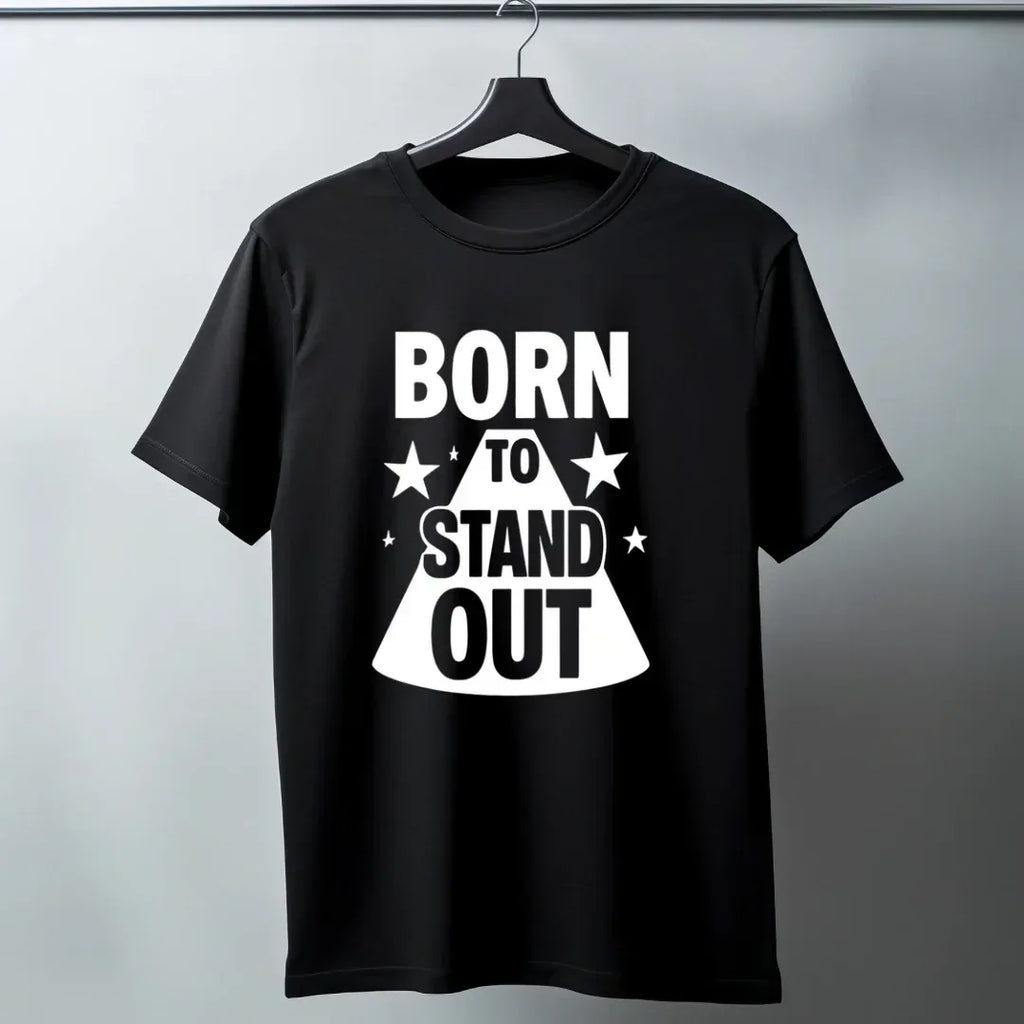 Born To Stand Out - Positivity Prints